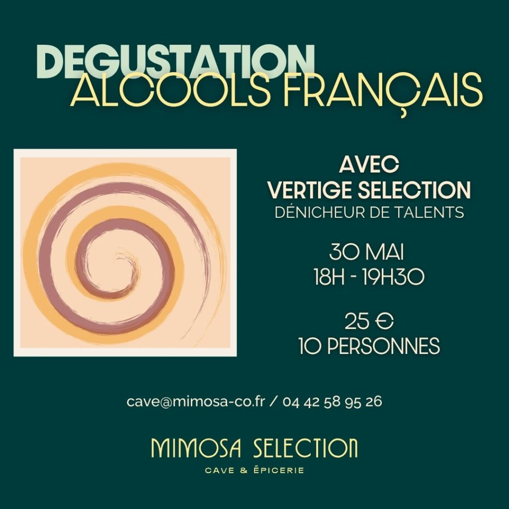 Degustation Mimosa Selection Alcools francais chez