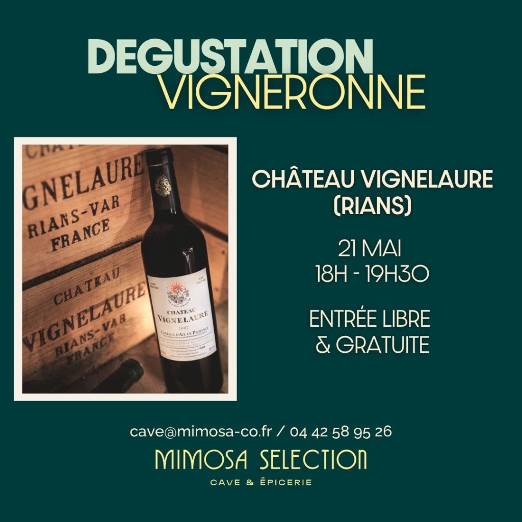 Degustation Vignelaure Mimosa Simiane 21 mai, portes ouvertes