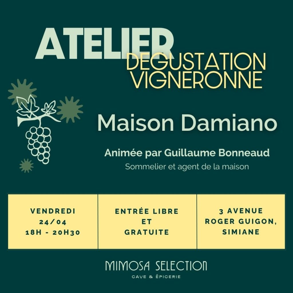 Dégustation Vigneronne Mimosa Selection maison Damiano