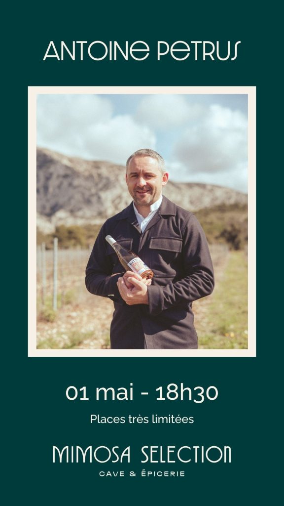 Degustation par Antoine Petrus chez Mimosa Selection 1er Mai 2026